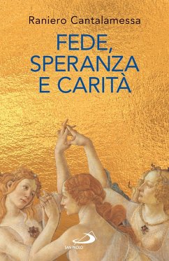 Fede, Speranza e Carità (eBook, ePUB) - Cantalamessa, Raniero