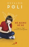 Né asino né re (eBook, ePUB)
