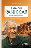 Raimon Panikkar. Profeta del dopodomani (eBook, ePUB)