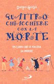 Quattro chiacchiere con la Morte (eBook, ePUB)