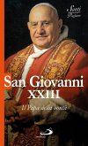 San Giovanni XXIII. Il Papa della bontà (eBook, ePUB)