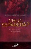 Chi ci separerà? (eBook, ePUB)