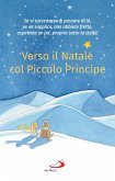Verso il Natale col Piccolo Principe (eBook, ePUB)