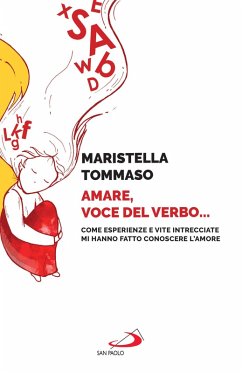 Amare, voce del Verbo... (eBook, ePUB) - Tommaso, Maristella