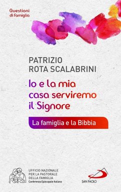 Cover «Io e la mia casa serviremo il Signore». La famiglia e la Bibbia (eBook, ePUB)
