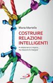 Costruire relazioni intelligenti (eBook, ePUB)