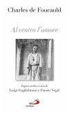 Al centro l'amore. Pagine scelte (eBook, ePUB)