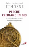Perché crediamo in Dio (eBook, ePUB)