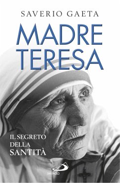 Cover Madre Teresa. Il segreto della santità (eBook, ePUB)