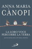 La loro voce percorre la terra (eBook, ePUB) La loro voce percorre la terra (eBook, ePUB)