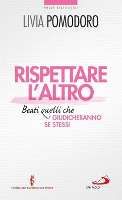 Cover Rispettare l'altro. Beati quelli che giudicheranno se stessi (eBook, ePUB)