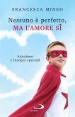 Nessuno è perfetto, ma l'amore sì (eBook, ePUB)