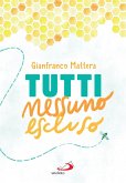 Tutti nessuno escluso (eBook, ePUB)