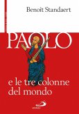 Paolo e le tre colonne del mondo (eBook, ePUB)