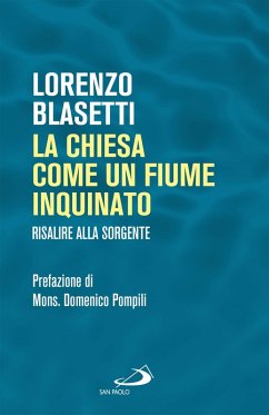 Cover La Chiesa come un fiume inquinato (eBook, ePUB)