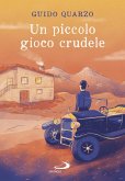 Un piccolo gioco crudele (eBook, ePUB)