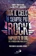 Ma il cielo è sempre più rock (eBook,... - Bild 1