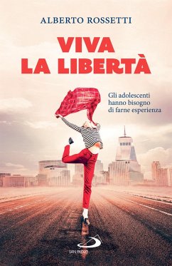 Viva la libertà (eBook, ePUB) - Rossetti, Alberto
