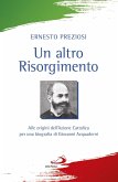 Un altro Risorgimento (eBook, ePUB) Un altro Risorgimento (eBook, ePUB)