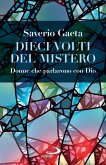 Dieci volti del Mistero (eBook, ePUB)