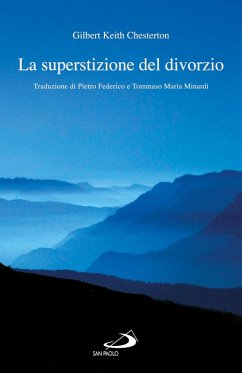 La superstizione del divorzio (eBook, ePUB) - Chesterton, Gilbert Keith