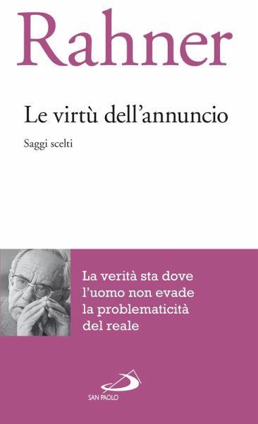 Le virtù dell'annuncio. Saggi scelti (eBook, ePUB) Le virtù dell'annuncio. Saggi scelti (eBook, ePUB)