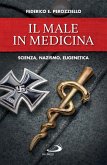 Il Male in medicina (eBook, ePUB)