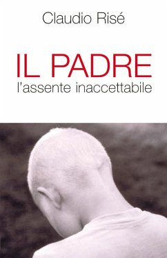 Cover Il Padre l'assente inaccettabile (eBook, ePUB)