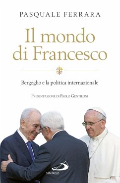 Cover Il mondo di Francesco. Bergoglio e la politica internazionale (eBook, ePUB)