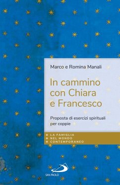 In cammino con Chiara e Francesco (eBook, ePUB) - Manali, Marco