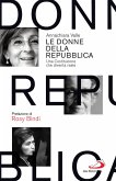 Le donne della Repubblica (eBook, ePUB)