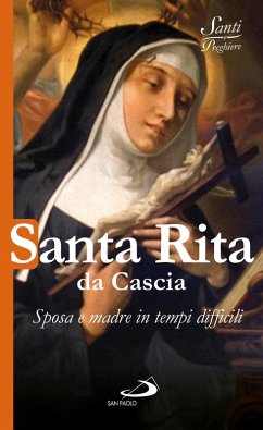 Cover Santa Rita da Cascia. Sposa e madre in tempi difficili (eBook, ePUB)
