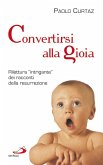 Convertirsi alla gioia. Rilettura 