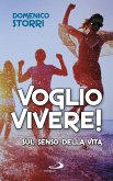 Voglio vivere! Sul senso della vita (eBook, ePUB)