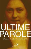Ultime parole di Teresa di Gesù Bambino e del Santo Volto (eBook, ePUB)