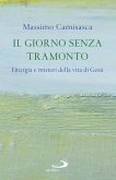 Il giorno senza tramonto (eBook, ePUB)