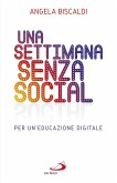 Una settimana senza social (eBook, ePUB)