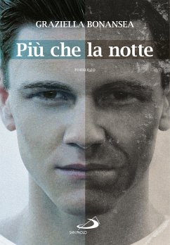 Più che la notte (eBook, ePUB) - Bonansea, Graziella
