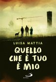 Quello che è tuo è mio (eBook, ePUB)