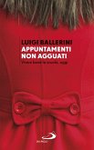 Appuntamenti. Non agguati (eBook, ePUB)