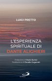 L'esperienza spirituale di Dante Alighieri (eBook, ePUB)