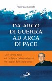 Da arca di guerra ad arco di pace (eBook, ePUB) Da arca di guerra ad arco di pace (eBook, ePUB)