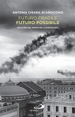 Futuro fragile, futuro possibile (eBook, ePUB) Futuro fragile, futuro possibile (eBook, ePUB)