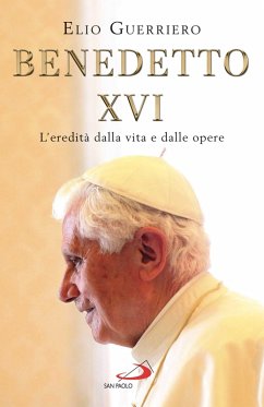 Benedetto XVI (eBook, ePUB) - Guerriero, Elio