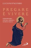 Pregare è vivere (eBook, ePUB)