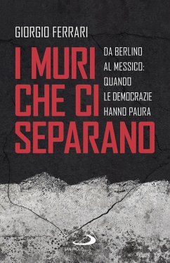 I muri che ci separano (eBook, ePUB) - Ferrari, Giorgio