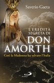 L'eredità segreta di don Amorth (eBook, ePUB)