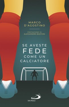 Cover Se aveste fede come un calciatore (eBook, ePUB)