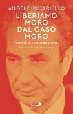 Liberiamo Moro dal caso Moro (eBook, ePUB)