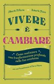 Vivere è cambiare (eBook, ePUB)